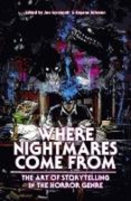 Bild von Where Nightmares Come From (The Dream Weaver Books on Writing Fiction, #1) (eBook)