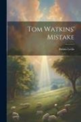 Bild von Tom Watkins' Mistake