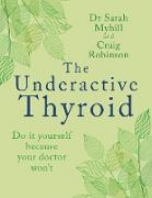 Bild von The Underactive Thyroid (eBook)