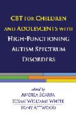 Bild von CBT for Children and Adolescents with High-Functioning Autism Spectrum Disorders (eBook)