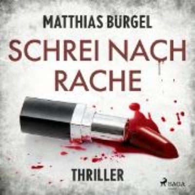 Bild von Schrei nach Rache: Psychothriller (Fallanalytiker Falk Hagedorn, Band 2) (Audio Download)