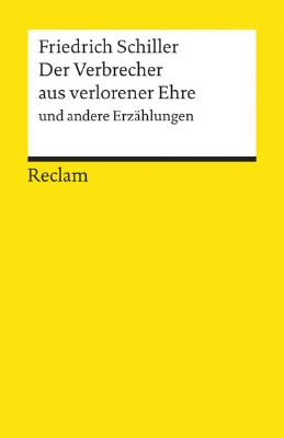 Bild von Der Verbrecher aus verlorener Ehre und andere Erzählungen. Textausgabe mit Anmerkungen/Worterklärungen und Nachwort