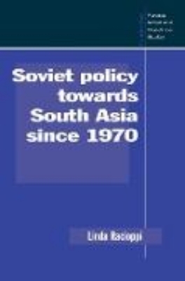 Bild von Soviet Policy Towards South Asia Since 1970