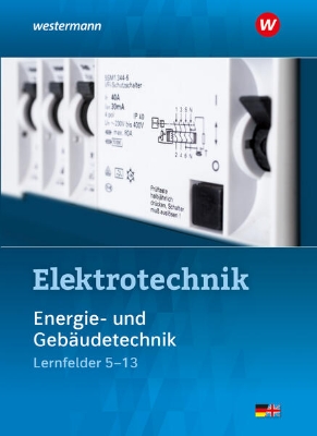 Bild von Elektrotechnik. Energie- und Gebäudetechnik. Schulbuch