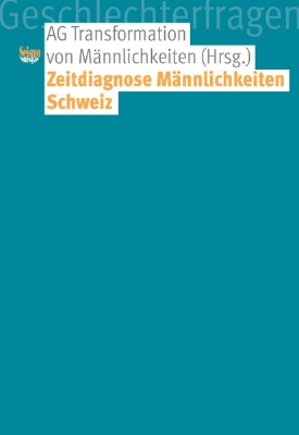 Bild von Zeitdiagnose Männlichkeiten Schweiz