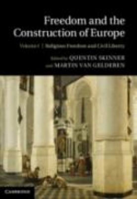 Bild von Freedom and the Construction of Europe: Volume 1, Religious Freedom and Civil Liberty (eBook)