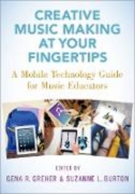 Bild zu Creative Music Making at Your Fingertips (eBook)