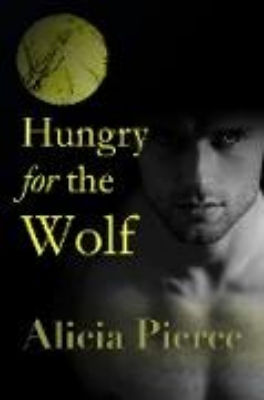 Bild von Hungry for the Wolf (BBW Werewolf Erotica) (eBook)