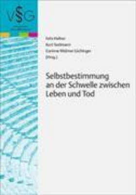 Bild zu Selbstbestimmung an der Schwelle zwischen Leben und Tod