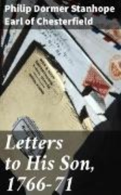 Bild von Letters to His Son, 1766-71 (eBook)