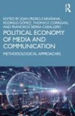 Bild von Political Economy of Media and Communication (eBook)