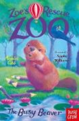 Bild von Zoe's Rescue Zoo: The Busy Beaver (eBook)