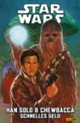 Bild von Star Wars - Han Solo & Chewbacca - Schnelles Geld (eBook)