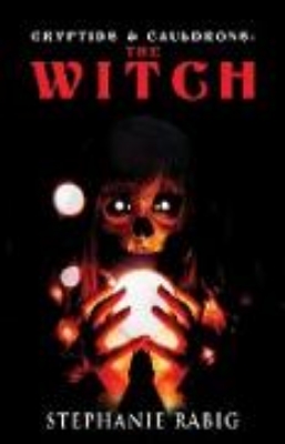 Bild von Cryptids & Cauldrons: The Witch (eBook)