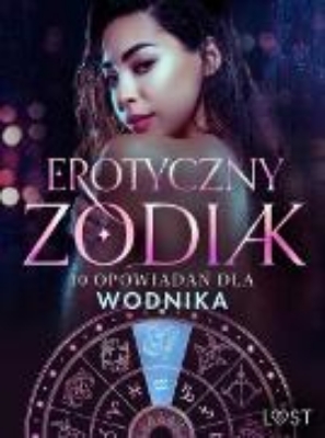 Bild von Erotyczny zodiak: 10 opowiadan dla Wodnika (eBook)