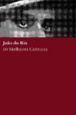 Bild zu 10 Melhores Crônicas - João do Rio (eBook)