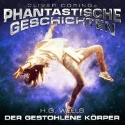 Bild von Phantastische Geschichten, Der gestohlene Körper (Audio Download)