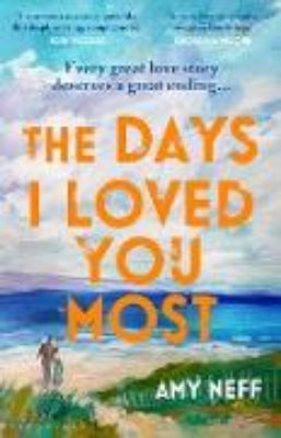 Bild von The Days I Loved You Most (eBook)