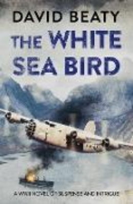 Bild zu The White Sea Bird (eBook)