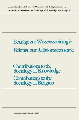 Bild zu Contributions to the Sociology of Knowledge / Contributions to the Sociology of Religion