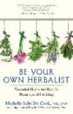 Bild zu Be Your Own Herbalist (eBook)