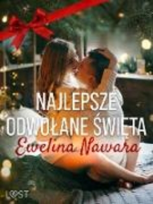 Bild von Najlepsze odwolane swieta - opowiadanie erotyczne (eBook)