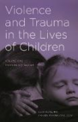 Bild zu Violence and Trauma in the Lives of Children (eBook)