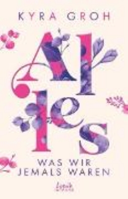 Bild zu Alles, was wir jemals waren (Alles-Trilogie, Band 3) (eBook)