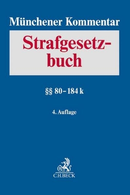 Bild von Münchener Kommentar zum Strafgesetzbuch Bd. 3: §§ 80-184k - Münchener Kommentar zum Strafgesetzbuch Gesamtwerk