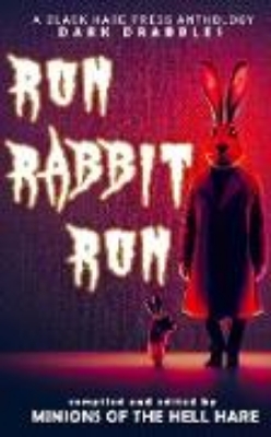 Bild von Run, Rabbit, Run (Dark Drabbles, #14) (eBook)