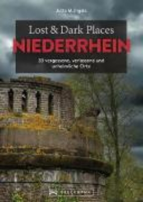 Bild von Lost & Dark Places Niederrhein (eBook)