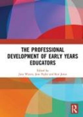 Bild von The Professional Development of Early Years Educators (eBook)