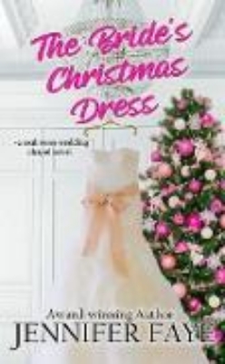 Bild von The Bride's Christmas Dress (Seabreeze Wedding Chapel, #2) (eBook)