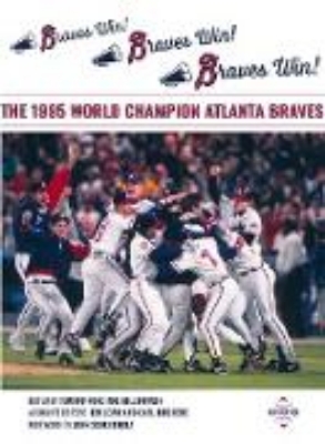 Bild von Braves Win! Braves Win! Braves Win! The 1995 World Champion Atlanta Braves (SABR Digital Library, #75) (eBook)