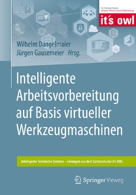 Bild zu Intelligente Arbeitsvorbereitung auf Basis virtueller Werkzeugmaschinen (eBook)