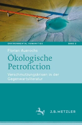 Bild von Ökologische Petrofiction