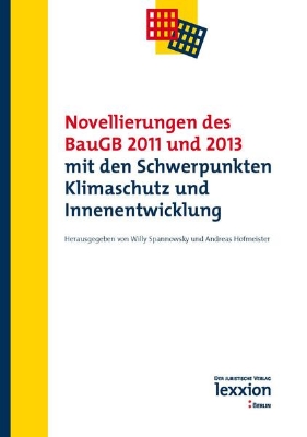 Bild von Novellierungen des BauGB 2011 und 2013 mit den Schwerpunkten Klimaschutz und Innenentwicklung (eBook)