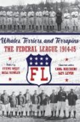 Bild von Whales, Terriers, and Terrapins: The Federal League 1914-15 (SABR Digital Library, #74) (eBook)