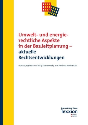 Bild von Umwelt- und energierechtliche Aspekte in der Bauleitplanung - aktuelle Rechtsentwicklungen (eBook)