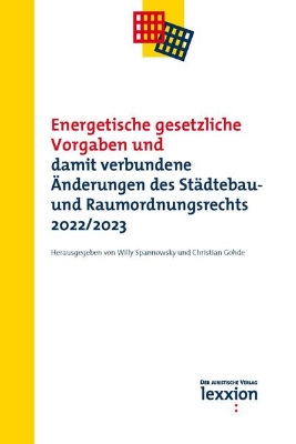 Bild zu Energetische gesetzliche Vorgaben und damit verbundene Änderungen des Städtebau- und Raumordnungsrecht 2022/2023