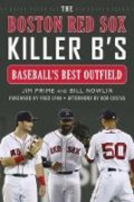 Bild von The Boston Red Sox Killer B's (eBook)