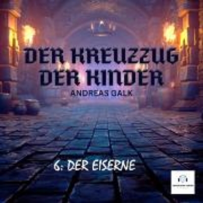 Bild von Der Kreuzzug der Kinder (Audio Download)