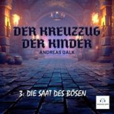 Bild zu Der Kreuzzug der Kinder (Audio Download)