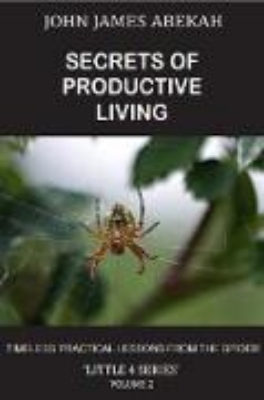 Bild von Secrets of Productive Living: Spiders (LITTLE 4 SERIES, #2) (eBook)