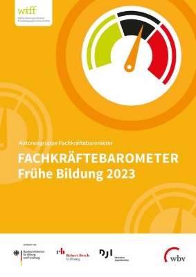 Bild von Fachkräftebarometer Frühe Bildung 2023 (eBook)