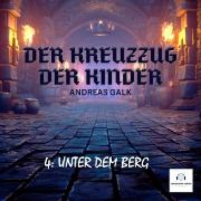 Bild von Der Kreuzzug der Kinder (Audio Download)