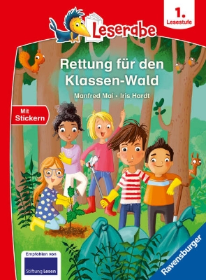 Bild von Rettung für den Klassen-Wald - Lesen lernen mit dem Leseraben - Erstlesebuch - Kinderbuch ab 6 Jahren - Lesenlernen 1. Klasse Jungen und Mädchen (Leserabe 1. Klasse)