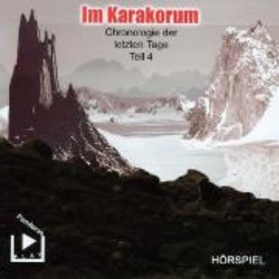 Bild von Chronologie der letzten Tage - Teil 4: Im Karakorum (Audio Download)