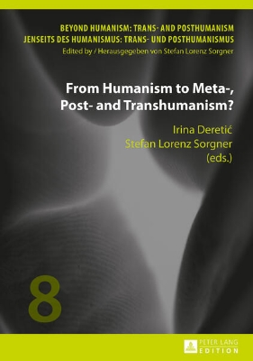 Bild von From Humanism to Meta-, Post- and Transhumanism?