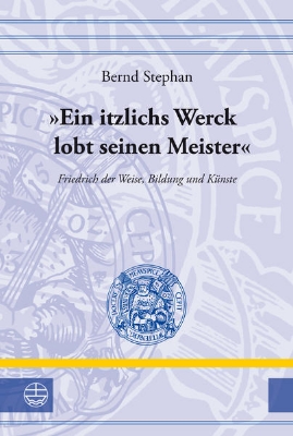 Bild von "Ein itzlichs Werck lobt seinen Meister" (eBook)